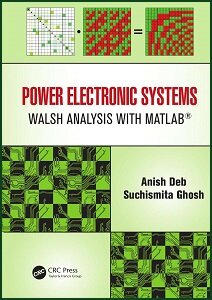 Power Electronic Systems: Walsh Analysis with MATLAB