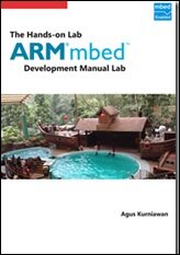 The Hands-on ARM mbed Development Lab Manual (+source code)